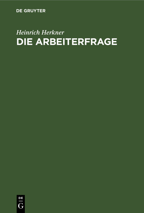 Die Arbeiterfrage - Heinrich Herkner