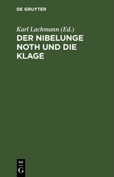 Der Nibelunge Noth und die Klage - 