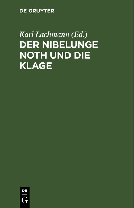 Der Nibelunge Noth und die Klage - 
