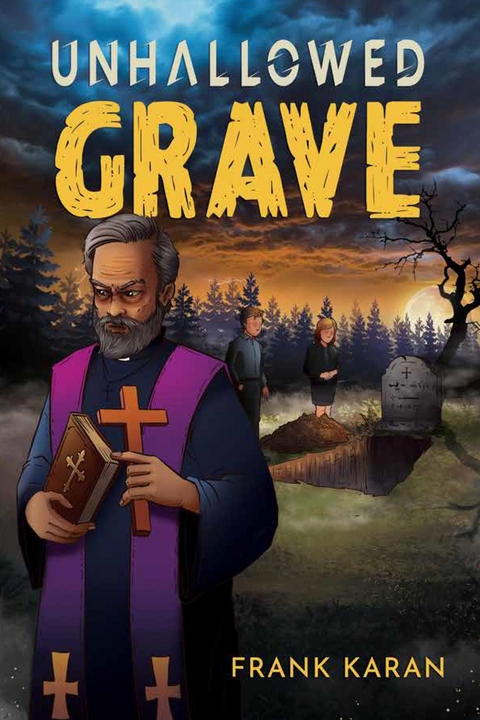 Unhallowed Grave -  Frank Karan