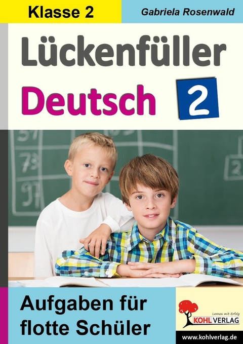 L&uuml;ckenf&uuml;ller Deutsch / Klasse 2 -  Gabriela Rosenwald