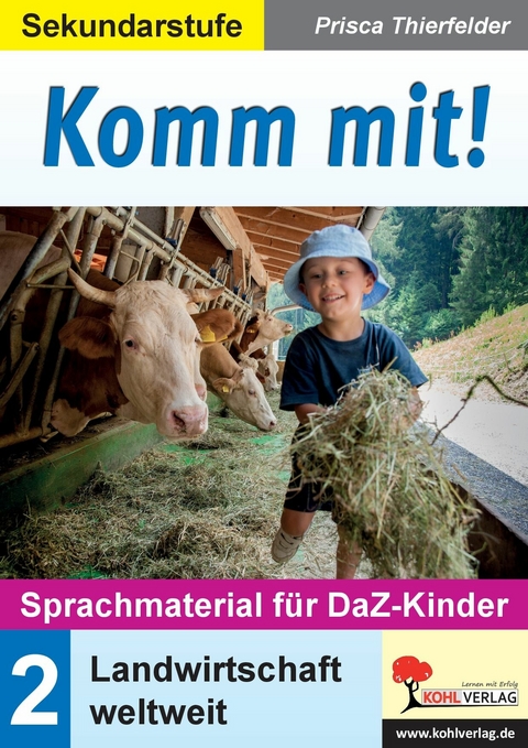 Komm mit! - Sprachmaterial f&uuml;r DaZ-Kinder -  Prisca Thierfelder