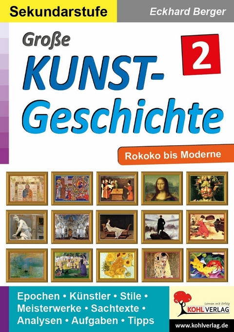 Gro&szlig;e Kunstgeschichte / Band 2 -  Eckhard Berger