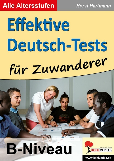 Effektive Deutsch-Tests f&uuml;r Zuwanderer -  Horst Hartmann