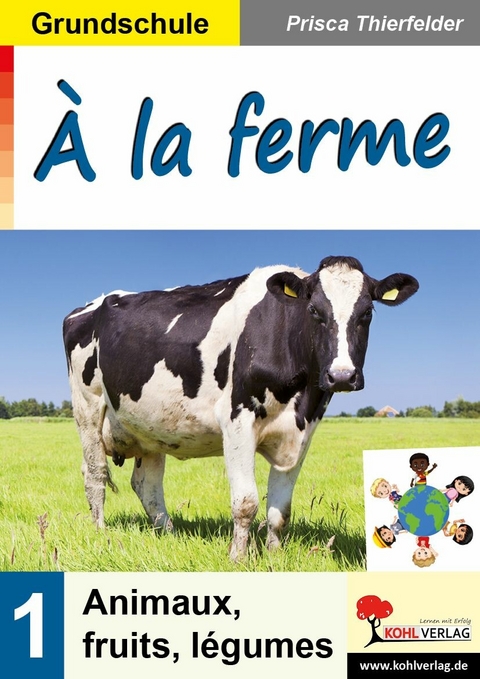 À la ferme / Grundschule -  Prisca Thierfelder
