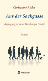 Aus der Sackgasse -  Christiane R&ouml;der