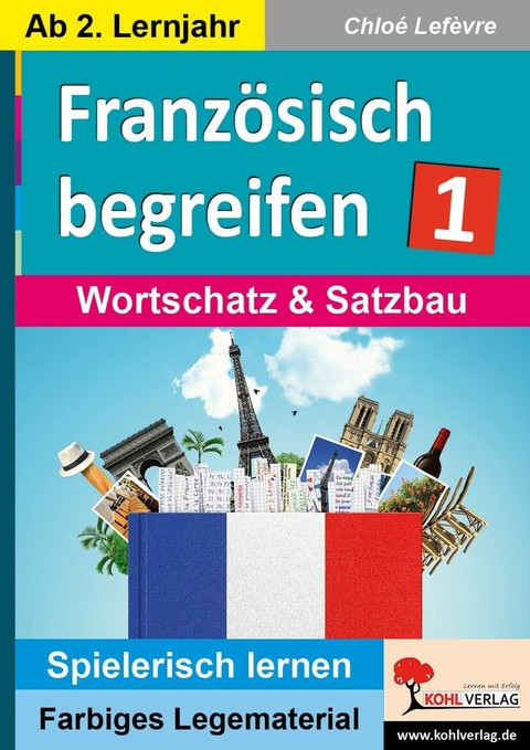 Französisch begreifen -  Chloé Lefèvre