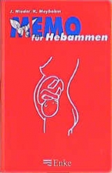 MEMO f&uuml;r Hebammen - J&uuml;rgen Nieder, Kerstin Meybohm