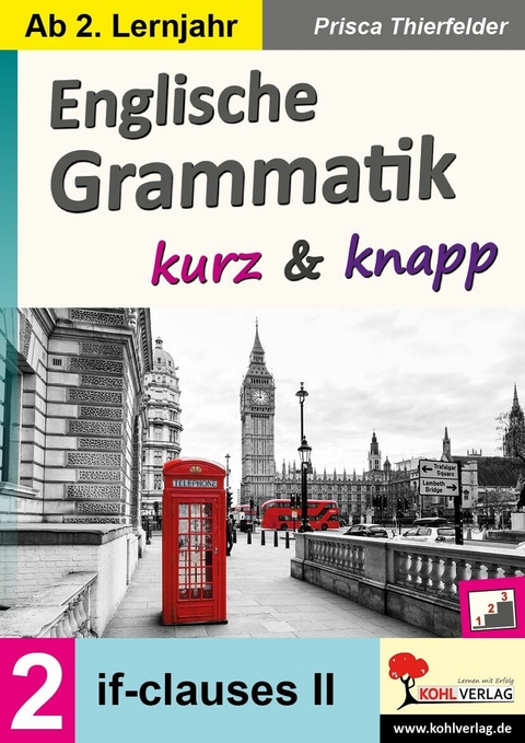 Englische Grammatik kurz und knapp / Band 2 -  Prisca Thierfelder