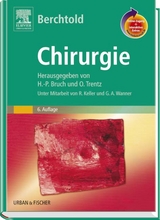 Berchtold Chirurgie - Bruch, Hans-Peter; Trentz, Ottmar; Berchtold, Rudolf