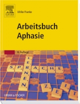 Arbeitsbuch Aphasie - Franke, Ulrike