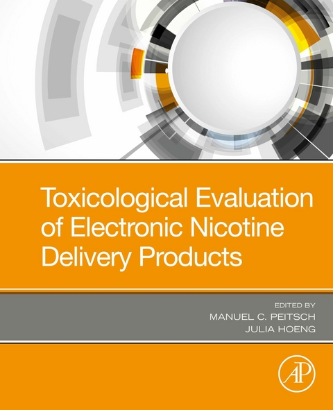 Toxicological Evaluation of Electronic Nicotine Delivery Products - 