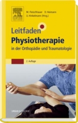 Leitfaden Physiotherapie in der Orthopädie und Traumatologie - 