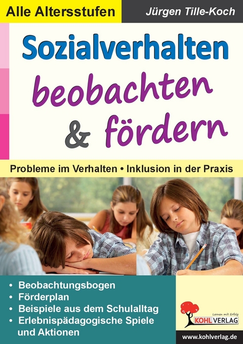 Sozialverhalten beobachten und f&ouml;rdern -  J&uuml;rgen Tille-Koch