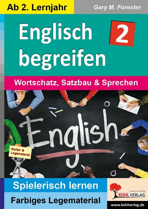 Englisch begreifen 2 -  Gary M. Forester