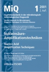 MiQ: Qualit&auml;tsstandards in der mikrobiologisch-infektiologischen Diagnostik. MiQ Grundwerk Heft 1-25 / MiQ 01: Qualit&auml;tsstandards in der mikrobiologischen Diagnostik - A. Roth