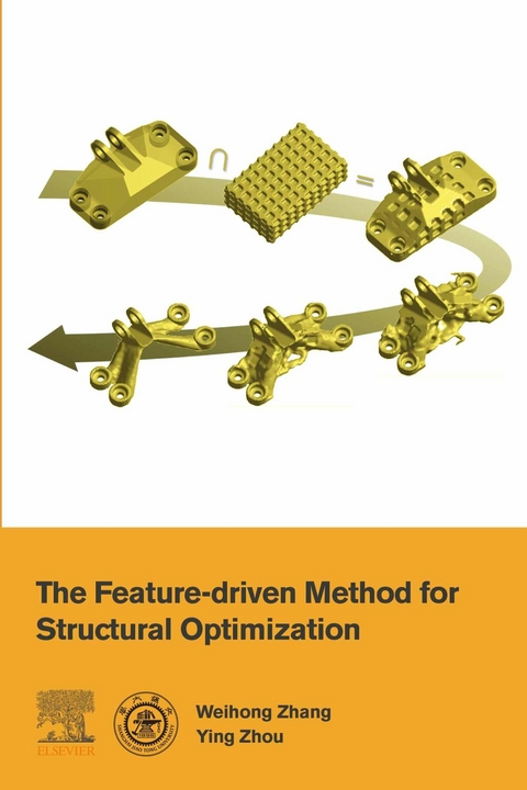 Feature-Driven Method for Structural Optimization -  Weihong Zhang,  Ying Zhou