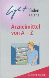 Lightfaden Pflege Arzneimittel von A - Z - Peter Dahms