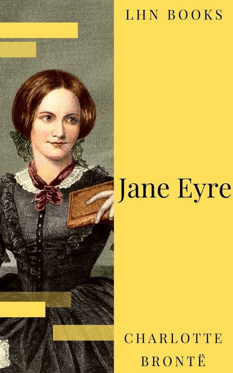 Jane Eyre - Charlotte Bront&euml;