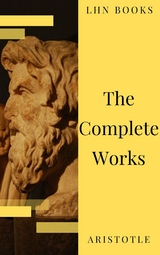 Aristotle: The Complete Works -  Aristotle