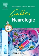 Crashkurs Neurologie - Bettina Haake-Weber, Andreas F&ouml;rster, Simone Cursiefen