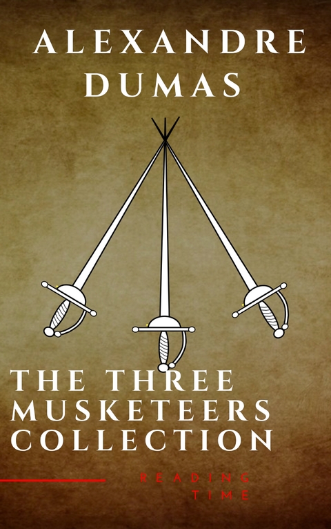 The Three Musketeers Complete Collection - Jules Verne