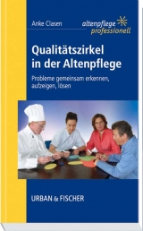 Qualit&auml;tszirkel in der Altenpflege - Anke Clasen