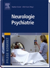 Pflege konkret Neurologie Psychiatrie - Sure, Ulrich; Grunst, Stephan