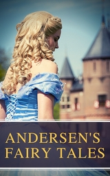 Andersen's Fairy Tales - Hans Christian Andersen