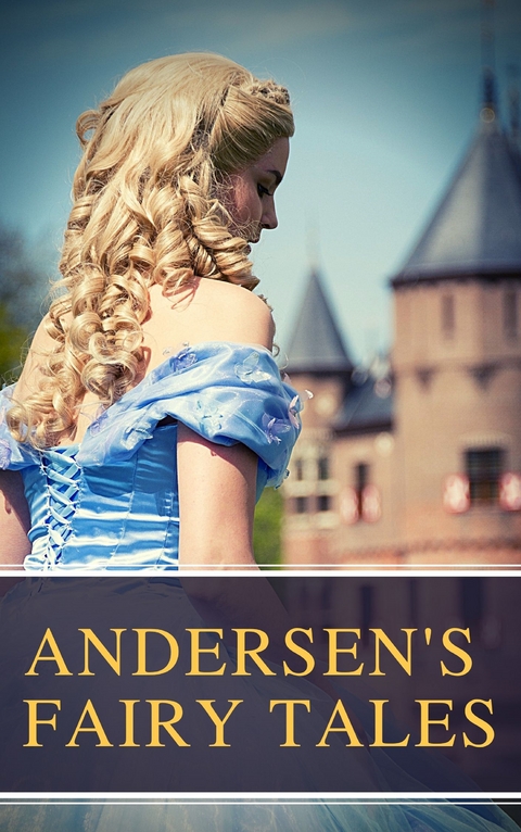 Andersen's Fairy Tales - Hans Christian Andersen