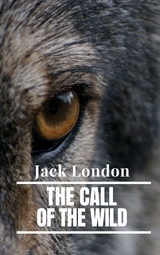 The Call of the Wild - Jack London
