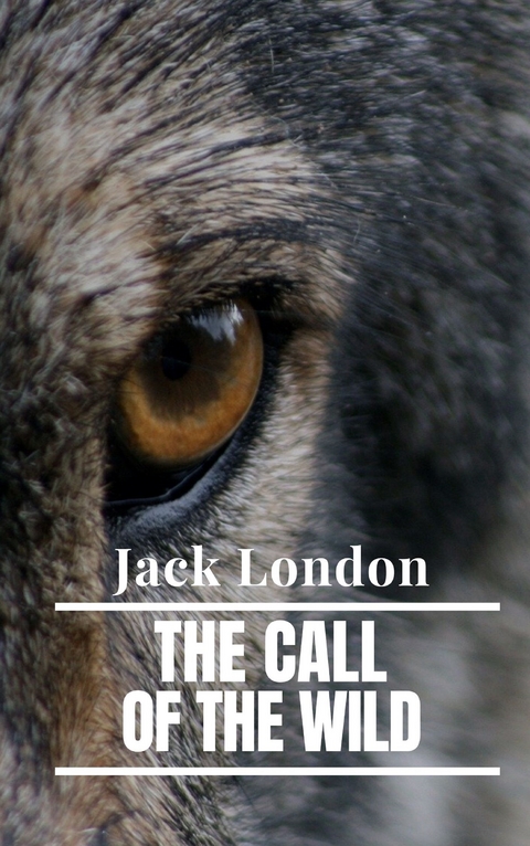 The Call of the Wild - Jack London