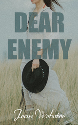 Dear Enemy - Jean Webster