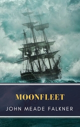 Moonfleet - John Meade Falkner