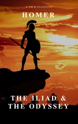 The Iliad & The Odyssey (AtoZ Classics) -  Homer