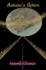 Antonio's Return -  Antonio Liranzo