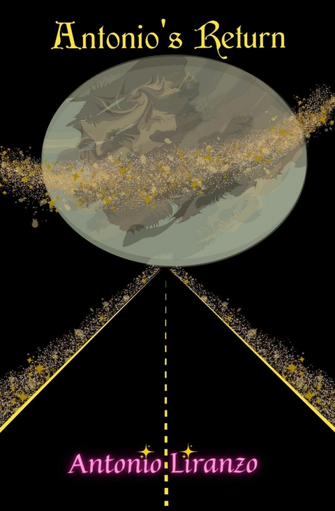 Antonio's Return -  Antonio Liranzo