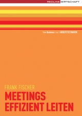 Meetings effizient leiten - Frank Fischer