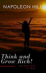 Think and Grow Rich! - Napoleon Hill