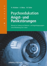Psychoedukation bei Angst- und Panikstörungen - Alsleben, Heike; Weiss, Angela; Rufer, Michael; Karwen, Barbara; Hand, Iver