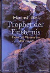 Prophet der Finsternis - Manfred B&ouml;ckl