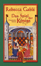 Das Spiel der K&ouml;nige - Rebecca Gabl&eacute;
