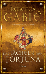 Das L&auml;cheln der Fortuna - Rebecca Gabl&eacute;