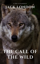 The Call of the Wild - Jack London