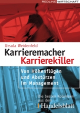 Karrieremacher - Karrierekiller - Ursula Weidenfeld
