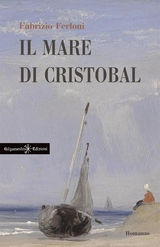 Il mare di Cristobal - Fabrizio Ferloni