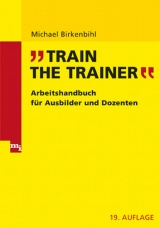 Train the Trainer - Michael Birkenbihl