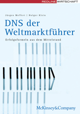 DNS der Weltmarktf&uuml;hrer - J&uuml;rgen Meffert, Holger Klein