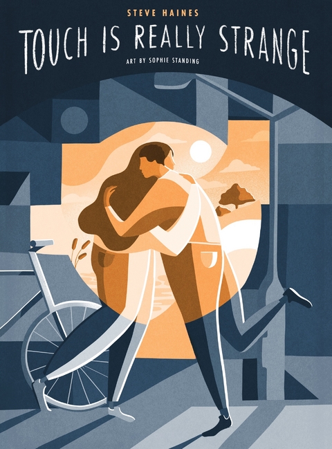 Touch is Really Strange -  Steve Haines