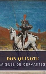 Don Quixote - Miguel Cervantes